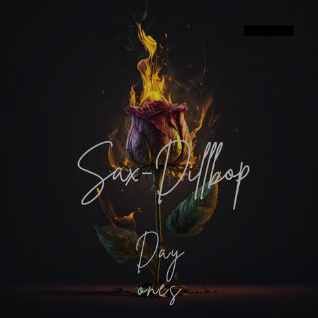 Day Ones ft. DILLBOP | Boomplay Music