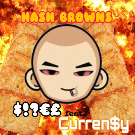 HASH BROWN$ ft. Curren$y | Boomplay Music