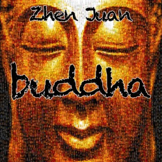 Buddha - Zhen Juan