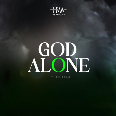 GOD ALONE | Boomplay Music