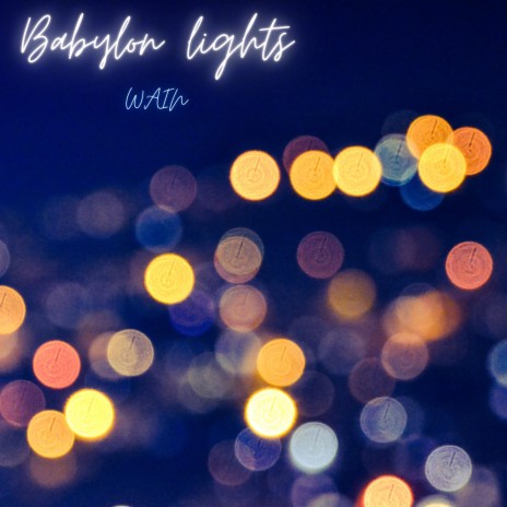 Babylon lights | Boomplay Music