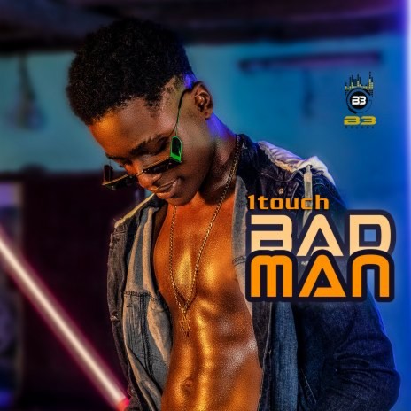 1Touch_Badman | Boomplay Music