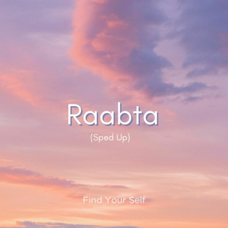 Raabta - sped up | Boomplay Music