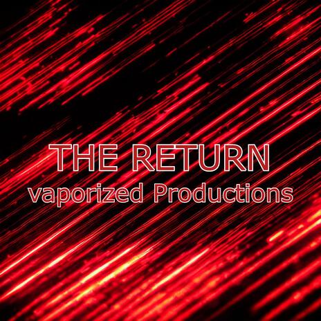 the return | Boomplay Music