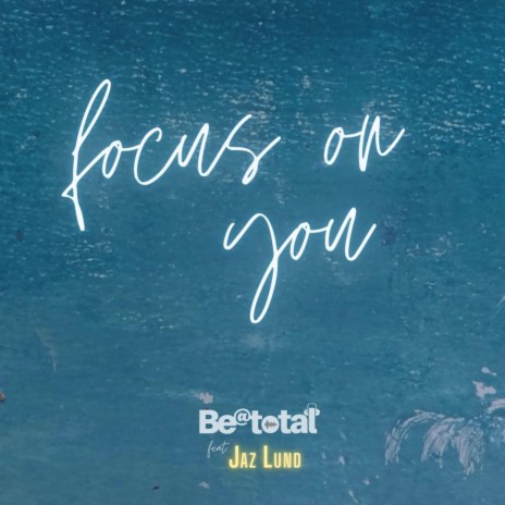 Focus on you ft. Jaz Lund | Boomplay Music
