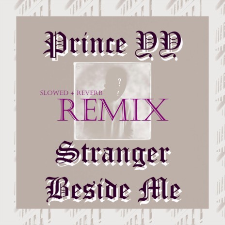 Stranger Beside Me (slowed + reverb REMIX) | Boomplay Music