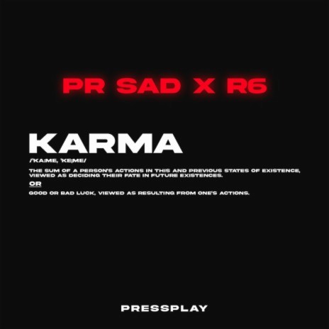 Karma ft. R6 & Pressplay | Boomplay Music