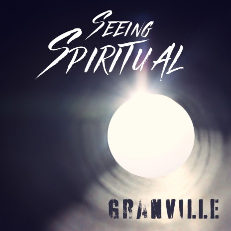 Seeing Spiritual | Boomplay Music