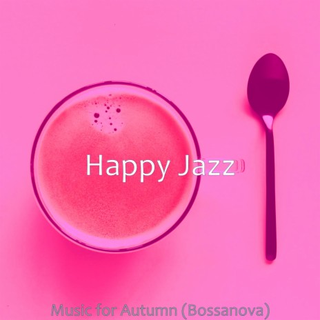 Wonderful Ambiance for Autumn | Boomplay Music