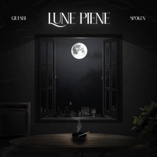 Lune piene ft. Spoken lyrics | Boomplay Music