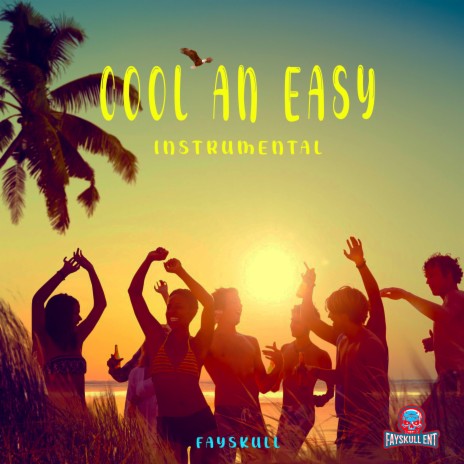 Cool an Easy | Boomplay Music