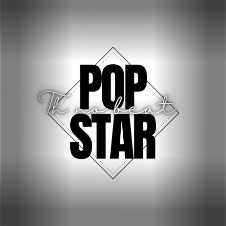 Popstar ft. Th no beat | Boomplay Music