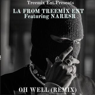 Oh well (Remix)