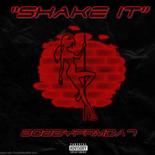 Shake It