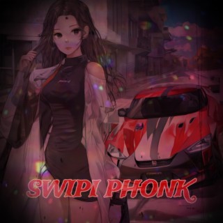 Swipi Phonk