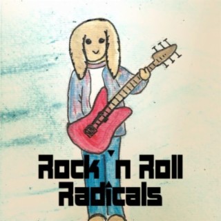 Rock 'N Roll Radicals