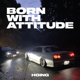 Born with Attitude