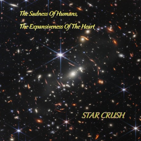 The Sadness Of Humans, The Expansiveness Of The Heart