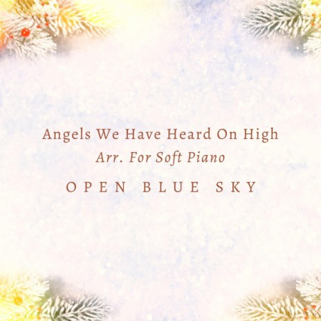 Angels We Have Heard On High Arr. For Soft Piano