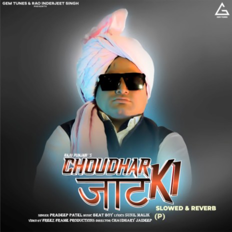 Choudhar Jaat Ki (Slowed Reverb) (P)