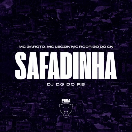 Safadinha ft. Mc Rodrigo do CN, Mc Garoto & Mc Leozin | Boomplay Music