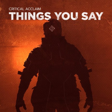 THINGS YOU SAY | Boomplay Music