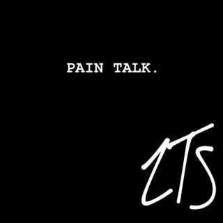 pain talk lyrics | Boomplay Music