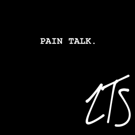 pain talk | Boomplay Music