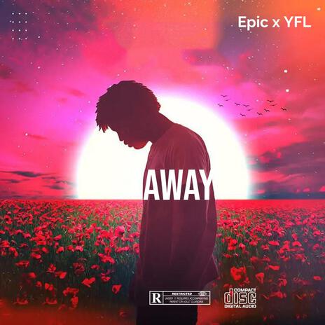 Away ft. Yellowfvce Leonard | Boomplay Music