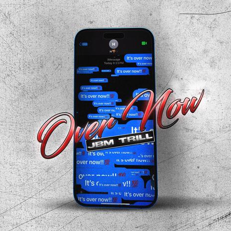 OVER NOW | Boomplay Music