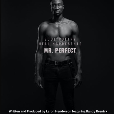 Mr. Perfect ft. Randy Resnick