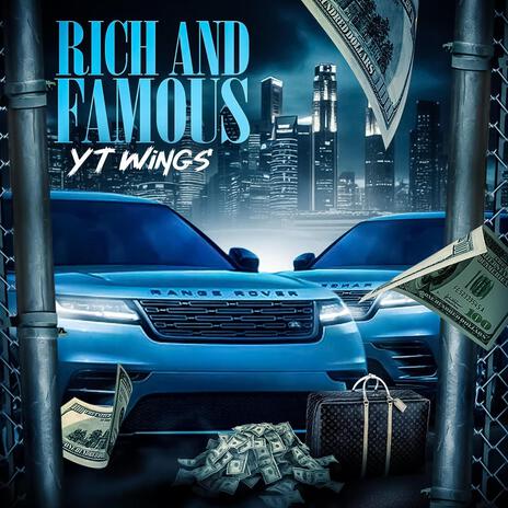 Rich and Famous | Boomplay Music