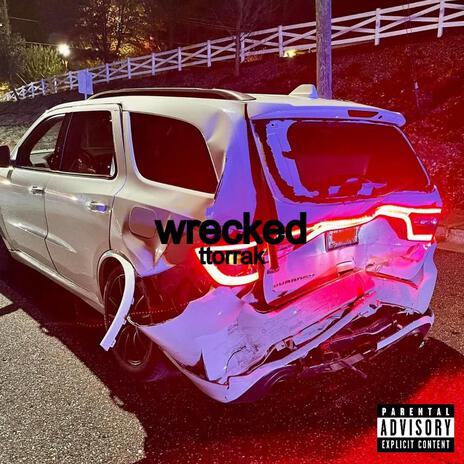 wrecked | Boomplay Music