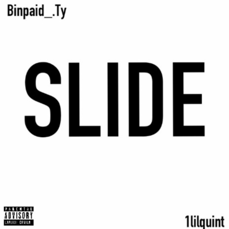 Slide ft. 1lilquint