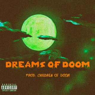 DREAMS OF DOOM