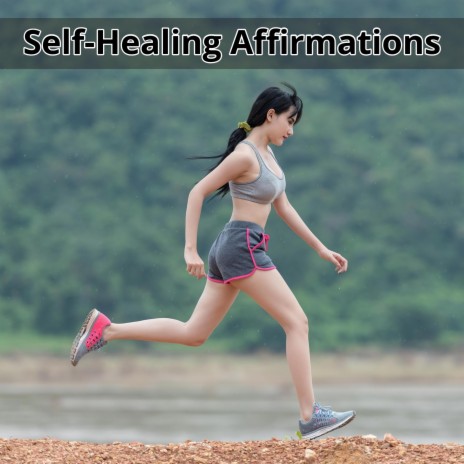 Self-Healing Affirmations | Boomplay Music