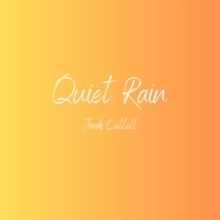 Quiet Rain