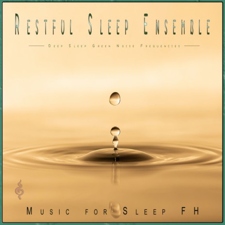 Relaxing Green Noise Music ft. Restful Slumber Ensemble & Green Noise Music