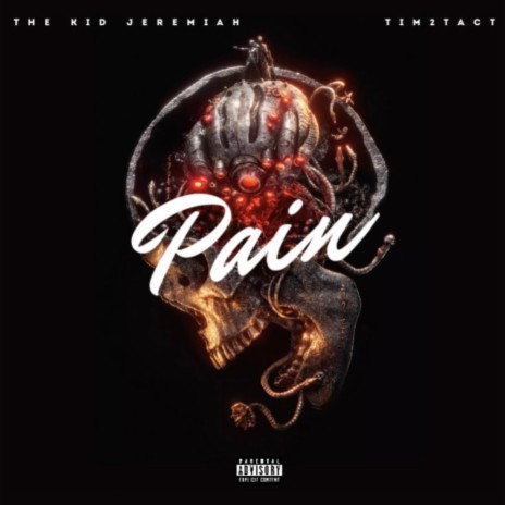 Pain ft. Tim2Tact | Boomplay Music