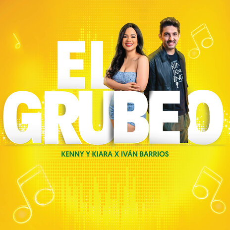 EL GRUBEO ft. IVAN BARRIOS | Boomplay Music