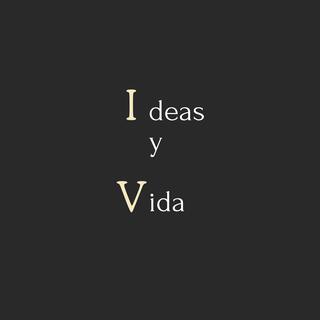 Ideas y Vida