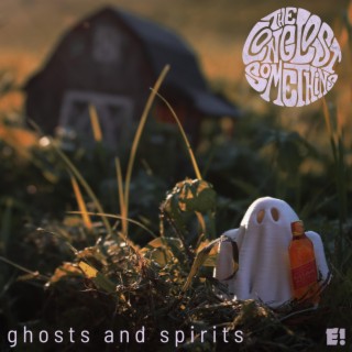 Ghosts and Spirits