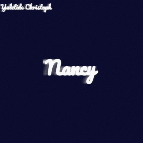 Nancy (Yuletide's WTJM Remix) | Boomplay Music