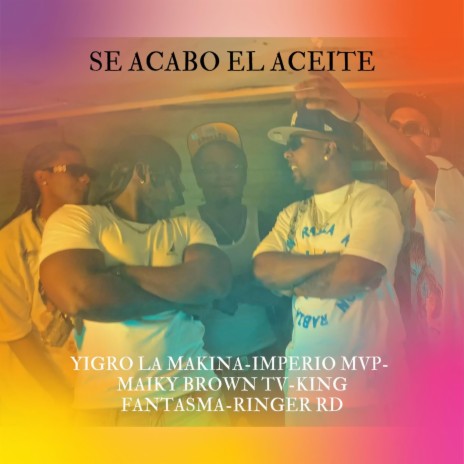 Se Le Acabo El Aceite | Boomplay Music