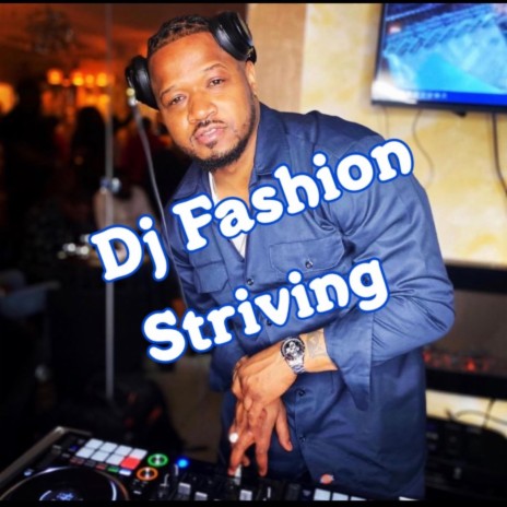 Striving ft. Dj Fashion & Mazzi | Boomplay Music