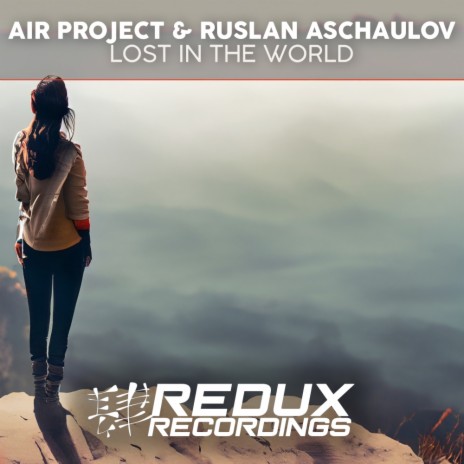 Lost in the World (Extended Mix) ft. Ruslan Aschaulov