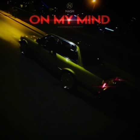 On My Mind | Boomplay Music