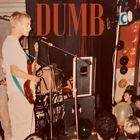 Dumb | Boomplay Music