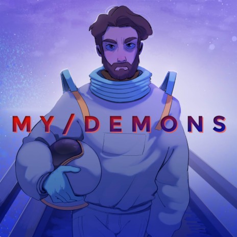 My Demons | Boomplay Music