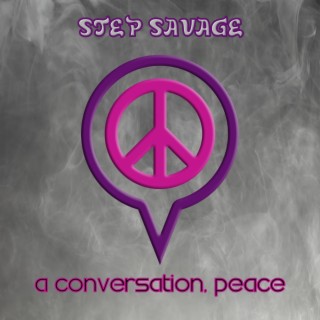A Conversation, Peace lyrics | Boomplay Music